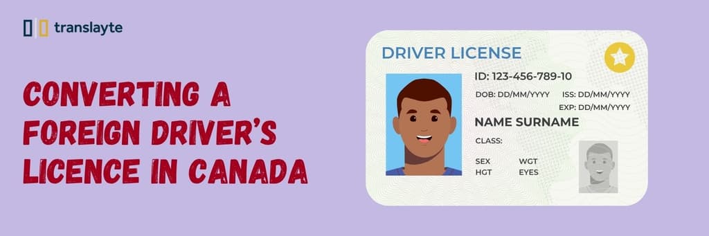 converting a foreign driver’s licence in Canada